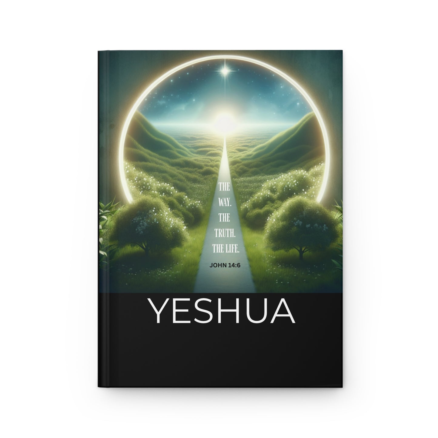 John 14:6  Yeshua-Inspired Hardcover Writing Journal